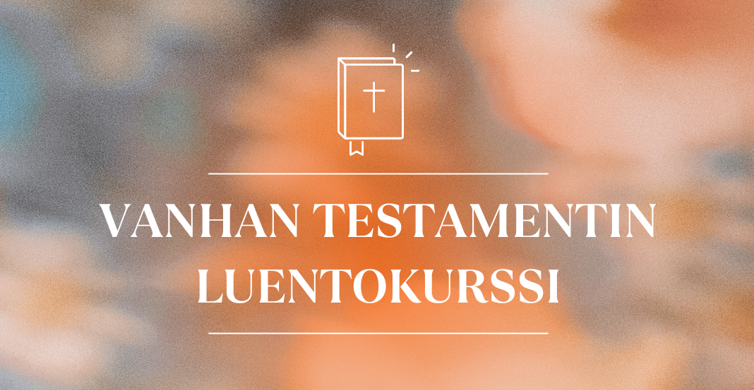 Vanhan Testamentin Luentokurssi - Lähetyshiippakunta